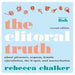 The Clitoral Truth-Erotiekvoordeel.nl